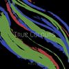 True Colours (Original Mix) - KaizzaB