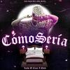 Como sería (feat. Erick & Lachy El Crazy) (Explicit) - YiyoLMB&Erick&Lachy El Crazy