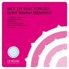 Don't Wanna (Jean Maxwell Radio Edit) - Nick Jay&Toni Sea