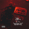 Love Is A Mixtape (Explicit) - Humble Soles&DJ Clue&Kalan.Frfr&HDBeenDope&Reuben Vincent