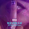 Reversa(feat. Young Darhi) (Explicit) - Eizy-B&young darhi