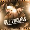 Que Vuelvas - Carin Leon&Grupo Frontera