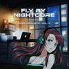 Legends Never Die - Fly By Nightcore&Ancient Alien