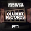 One More Sign (Dub Mix) - Brad Cooper