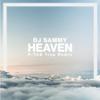 Heaven (P-TAB Trap Remix) - DJ Sammy