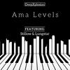 AMA Levels (feat. Stillow & Lungstar) - DeepXplosion&stillow&Lungstar