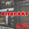 Aitopäät (Explicit) - DJ P-Kool&Lekë&Fadi&HunkPunk