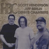 Actual Proof - Scott Henderson&Jeff Berlin&Dennis Chambers