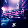 Mega Geração do Mandela - MC RD&MC GW&Mc Duartt&Mc Teteu&Mc India