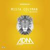 Mista Colyman(feat. Nachaydi) - ADM&Nachaydi