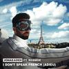 I Don't Speak French(Adieu)[feat. RebMoe] - Jonas Aden&Rebmoe