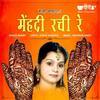 Mehandi Rachi Re - Bharti