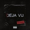 Deja Vu (Explicit) - Voicee