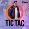 Tic Tac - RENNAN