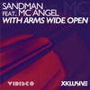 With Arms Wide Open (Dave Lopez Remix) - SandMan&Mc Angel&Dave Lopez