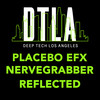 Reflected - Placebo eFx&Nicholas Olivetti