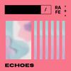 echoes - Rafe