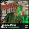 Promise 2 my Mama - Myke Rook