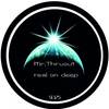 Real On Deep (Original Mix) - Mr. ThruouT