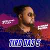 Tiro Das 5 - Bebucho Q Kuia&DJ Vado Poster