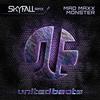 Monster (Skyfall Remix) - Mad Maxx&Skyfall[欧美]