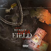 Really in da Field (Explicit) - BG Fa$t&Eastside