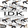 I Don't Know(feat. Young Star 6ixx & Beatkilla) (Explicit) - Noble Touch&Young Star 6ixx&BeatKilla