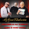 La Gran Tribulacion (feat. Stanislao Marino & Manny Montes) - Luzentinieblas&Stanislao Marino&Manny Montes