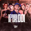 Revoada da Gang 001 (Explicit) - MC Braz&MC Tairon&Mc Kelly&MC VINICIN&Mc Duzin