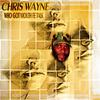 Who Got Mouth Fe Talk - Chris Wayne