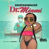 Dr. Miami (Radio Edit) - Sharpadanarazor
