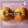 You & Me (Radio Mix) - Satsuma Music&Ferry