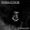Anomalous (Original Mix) - Stan Kolev&Aaron Suiss