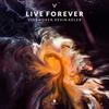 Live Forever - Vinsmoker&Kevin Adler