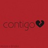 Contigo - Muzza&$moke