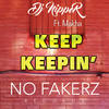 Keep Keepin' (Dub Mix) - DJ Nipper