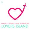 Lover's Island - Amar Sandhu&Epic Bhangra