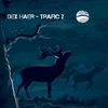 Trafic 2 (Wiem Remix) - Dex Haer