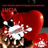 Lucia (Original Mix) - Ivan Gomez&Nacho Chapado&Fran Ramirez