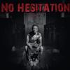 No Hesitation (Explicit) - Rockout Cell