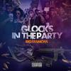 Glocks In The Party (Explicit) - Mthang5100