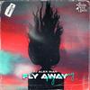 Fly Away - DJ Alex Man