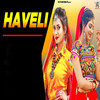 Haveli - Ruchika Jangid