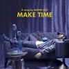 Make Time (Explicit) - Quinn XCII