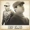 Rep Hard(feat. Lucky Luciano) - Cristopolis&Lucky Luciano