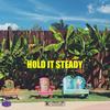 HOLD IT STEADY (Explicit) - Ernimarr