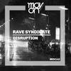 Disruption - Rave Syndicate