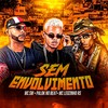 Sem Envolvimento (Explicit) - Palok no Beat&MC SW&MC Leozinho RS