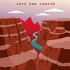 Into The Canyon - Ripteyed