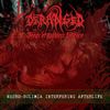 Necro-Bulimia Interfering Afterlife (Explicit) - Deranged